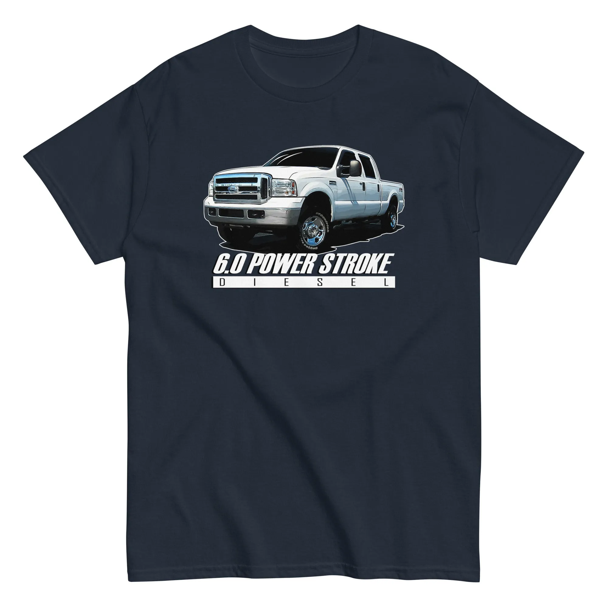 6.0 Power Stroke Diesel T-Shirt With F250 Crew Cab Design